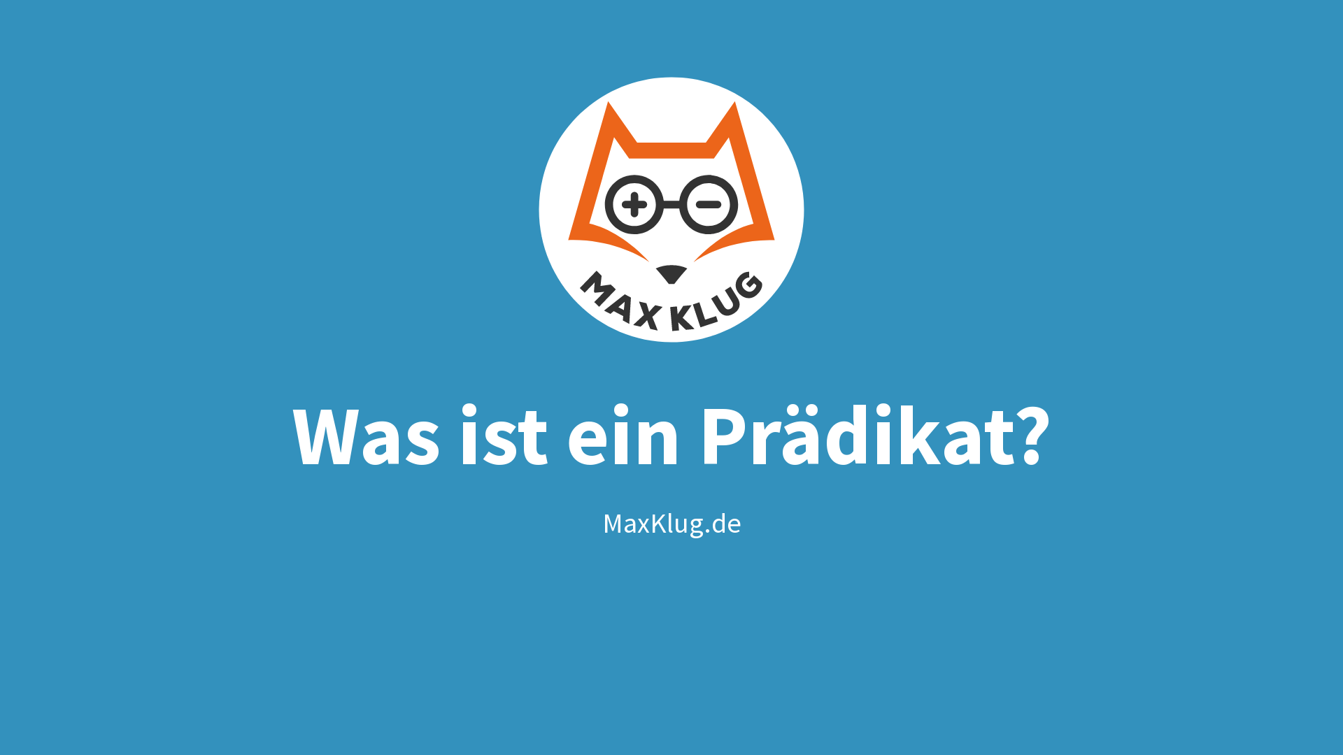 Was ist ein Prädikat?