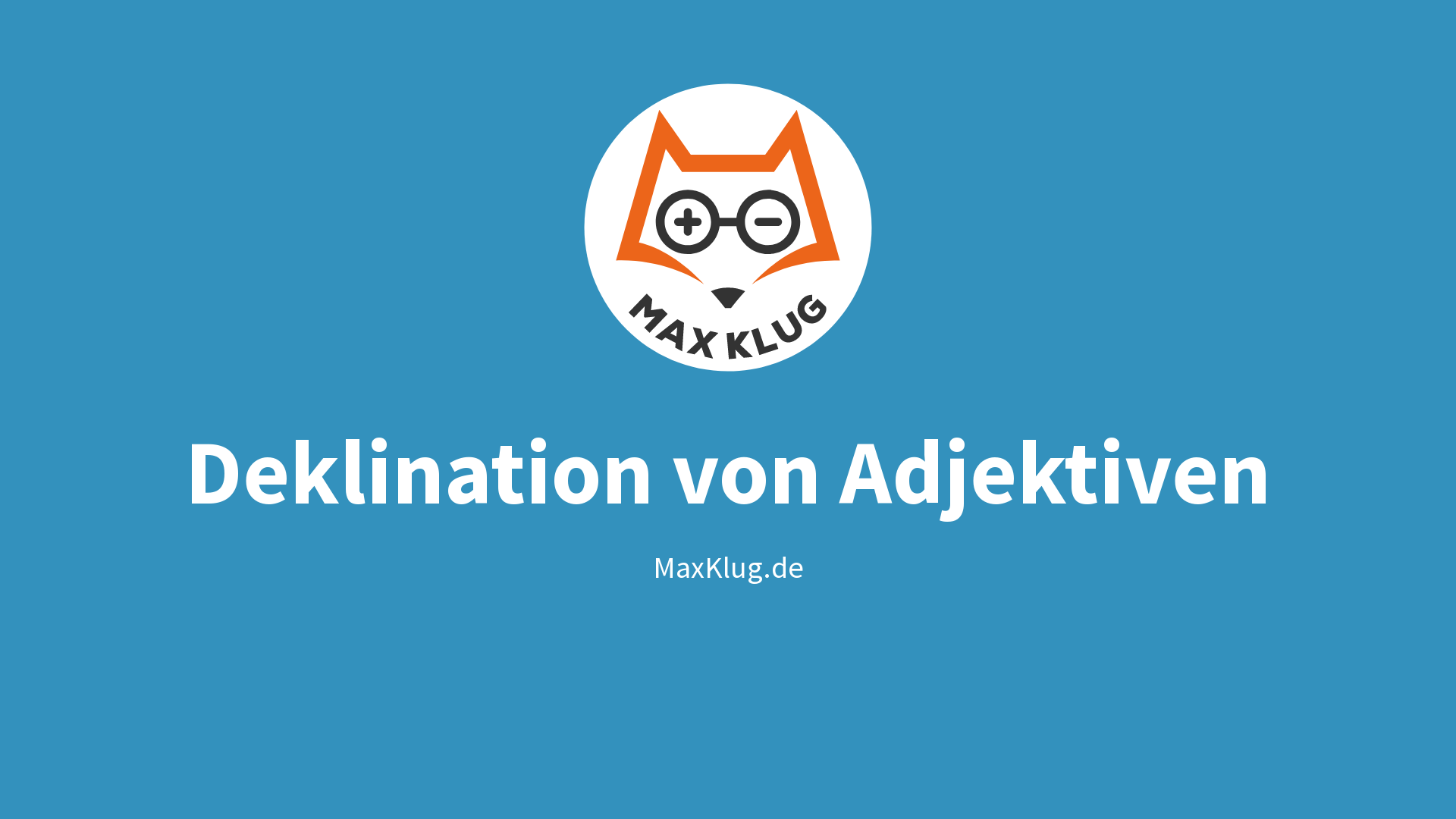 Deklination von Adjektiven