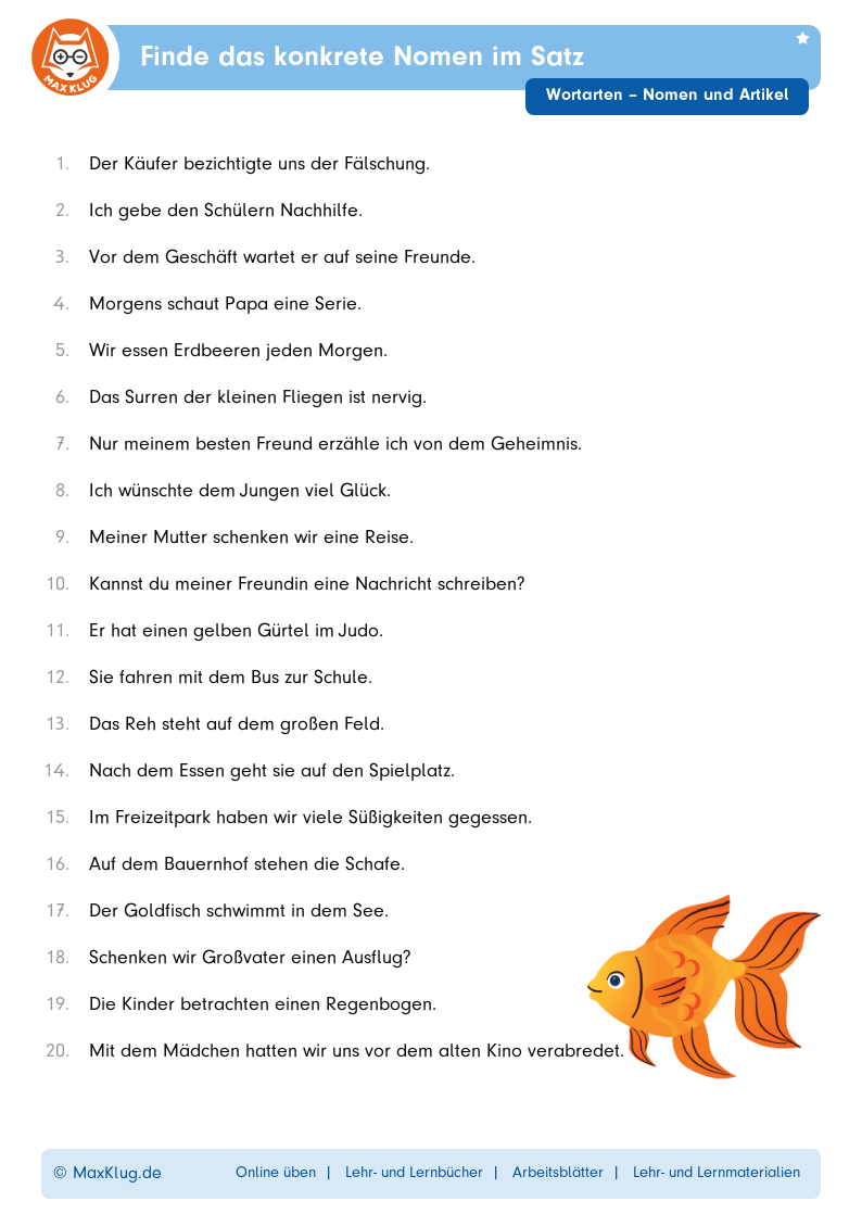 Finde das konkrete Nomen im Satz